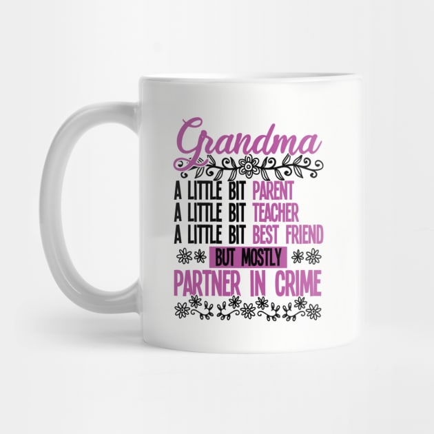 Grandma - Grandma Partner In Crime by Kudostees